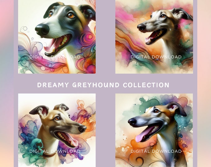 Dreamy Greyhound - Digital Art Collection | JPG 300dpi | Instant Downloads | Art for Dog Lovers | Gift for Greyhound Dog lovers