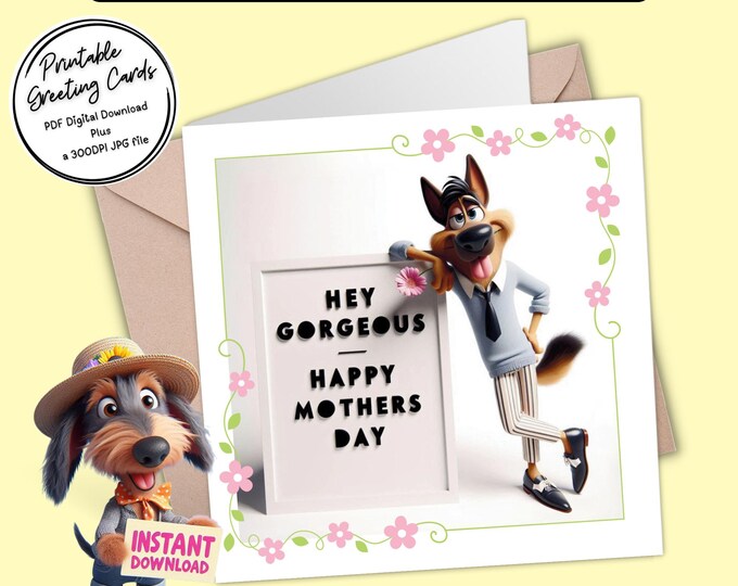 German Shepherd Mother’s Day Card | Fun & Flirty Printable Greeting Card | Plus 300dpi JPGs for your own creations or to send digitally