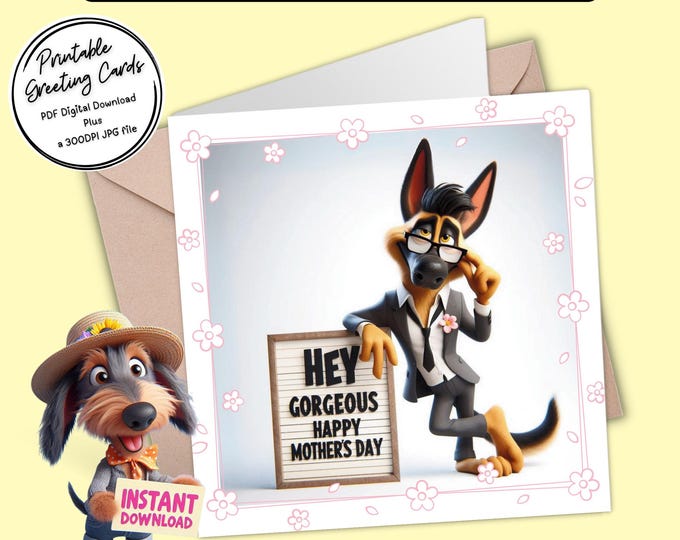German Shepherd Mother’s Day Card | Fun & Flirty Printable Greeting Card | Plus 300dpi JPGs for your own creations or to send digitally