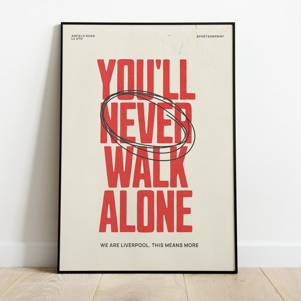 Impression d'affiche du Liverpool FC, vous ne marcherez jamais seul, affiche de sport, affiche de joueur de football, art mural football, affiches de chambre de sport