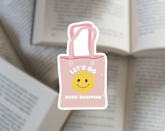 Let’s Go Book Shopping Sticker - Book Lover Gift, Bookish Merch, Decal, Kindle Laptop Sticker, Reading Lover, Booktok Sticker, Book Girly,