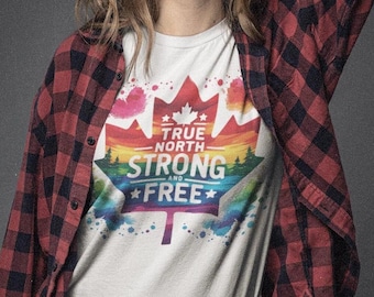 Canada Day LGBTQ TShirt! True North Strong & Free Tee, LGBT Canadian Graphic Tee, Gay Lesbian Bi Trans Canada Day, Unisex Softstyle Tee!