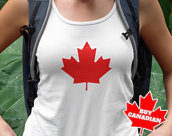May include: White tank top with a red maple leaf design. The text "Buy Canadian" is on a red maple leaf sticker.