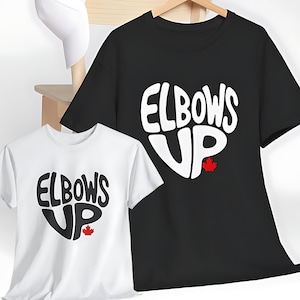 Elbows Up Canada TShirt! Heart Shaped Elbows Up with Maple Leaf Tee, Canada Not For Sale, Unisex Tee, Tariff War, Canada First