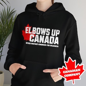 Elbows Up Canada Hoodie, Unisex Distressed Canadian Hoodie, Canada First Sweatshirt, Tariff War Sweater, Unisex Heavy Blend™ Sweatshirt