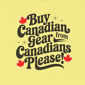 Elbows Up Canada TShirt BUY CANADA! Please Buy Gear FROM Canadians, Canada Not For Sale, Unisex Tee, Tariff War, Buy Canada