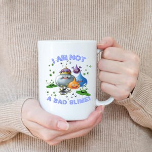 I&#39;m not a bad slime, Dragon quest Mug, Dragon Quest Gifts, Dragon Quest fans, Dragon Guest Lovers, video game, Slime Mug, Mug 11oz