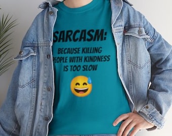 Funny Sarcastic T-Shirt