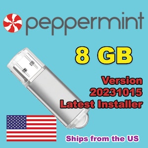 May include: Silver 8 GB USB flash drive with the text "Version 20231015 Latest Installer" and the Peppermint logo. The background is light blue. The American flag is in the lower left corner.