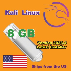 May include: Silver USB flash drive with the text "Kali Linux" and "8 GB". The image also includes the text "Version 2023.4 Latest Installer" and a US flag.