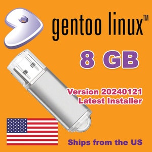 May include: A silver USB flash drive with the text "gentoo linux" and "8 GB" on an orange background. The text "Version 20240121 Latest Installer" is also present. An American flag is in the lower left corner.