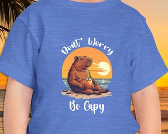 Funny Capybara Toddler Tee: Don't Worry, Be Capy Graphic Shirt