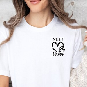 Mutt Mama-shirt: Adopt Dont Shop-T-shirt, hondenreddingscadeau