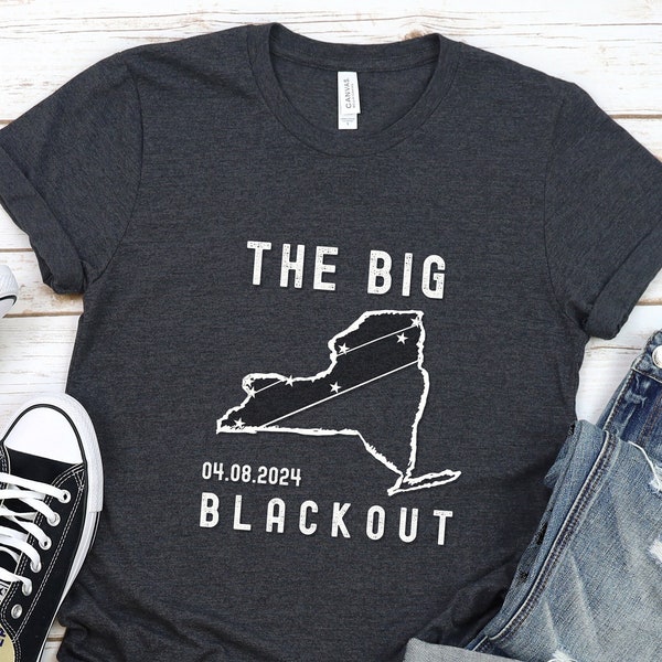 New York Eclipse Tee | Eclipse Souvenir Shirt | The Big Blackout | April 8 2024 | Albany Fredonia Buffalo Rochester Syracuse NY Gift