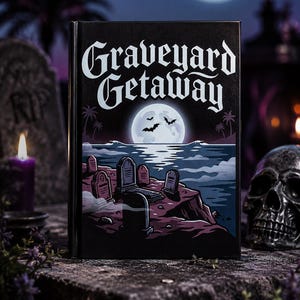 May include: A black book with the title "Graveyard Getaway" in white gothic lettering. The cover art depicts a graveyard scene with tombstones, a full moon, and bats. The book is set against a dark, atmospheric background with a skull and candle.