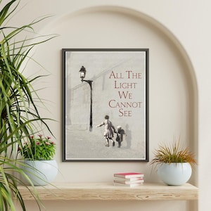 Lámina decorativa con la imagen del libro "Toda la luz que no podemos ver" / Arte mural literario (Descarga digital)