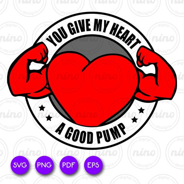 You give my heart  a good pump svg png,  Valentines Fitness SVG, Valentine's Day Fitness SVG, Gym Lover png, Fitness Heart Png