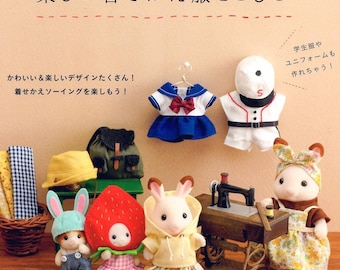 Sylvanian Families  Fun Change Of Clothes - 66 projects, outfits and accessories Sewing Patterns JAPANESE eBook Tiny Doll Clothes