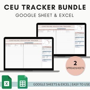 May include: A digital download of two spreadsheets, one for Google Sheets and one for Excel, to track continuing education units (CEUs). The spreadsheets are shown on laptop screens with the text "CONTINUING EDUCATION TRACKER" at the top. The text "2 SPREADSHEETS" is displayed in a pink circle.