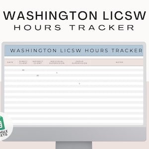 Washington LICSW Clinical hours tracker template google sheets, clinical hours log, social work supervision tracker, supervision log