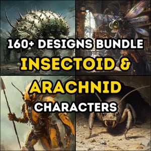 May include: A digital art bundle of 160+ designs featuring insectoid and arachnid characters. The images show a variety of creatures, including a large, green, spiky insect, a humanoid insect with yellow and black armour, and a brown, segmented insect with large mandibles.