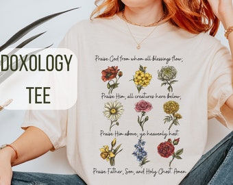 Doxology Shirt with Wildflowers for Christian Woman Shirt with Hymn Reformed Tshirt with flowers Gift for Reformed Wife Bible T-shirt Song
