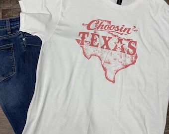 Women’s Graphic T-Shirt | Choosin' Texas Shirt | Cute Western Shirt