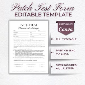 May include: A printable patch test form template for permanent makeup, with fields for client information and consent. The form includes the text "Patch Test Permanent Makeup" and is editable in Canva. Sizes include A4 and US Letter.