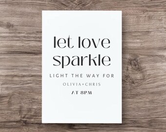 Let Love Sparkle Wedding Sign | Minimalist Sparkler Send Off Sign