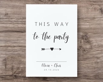 Editable “This Way to the Party” Wedding Sign – Printable Reception Direction Sign
