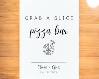 Editable Pizza Bar Wedding Sign: Grab a Slice (Digital Download)