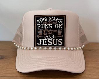 This Mama Runs On Coffee & Jesus Tan or Camo Trucker Hat