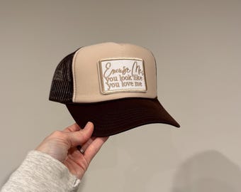 Excuse Me, You Look Like You Love Me Foam Trucker Hat