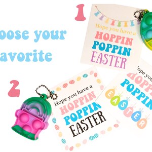 May include: Three Easter-themed pop-it keychain options with colorful cards that say "Hope you have a Hoppin Poppin Easter". The pop-its are green, pink, and blue.
