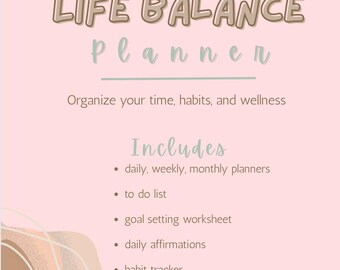 May include: A pink planner with the words "LIFE BALANCE PLANNER" in a playful font. The planner includes sections for daily, weekly, and monthly planning, to-do lists, goal setting, affirmations, habit tracking, meal planning, and notes.