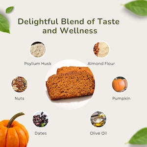 May include: Image of ingredients for a healthy recipe, including psyllium husk, almond flour, nuts, dates, olive oil, and a pumpkin. The text reads "Delightful Blend of Taste and Wellness."