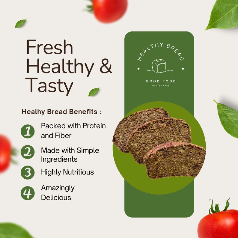 May include: Green and white logo for "Healthy Bread" with the text "Good Food Gluten Free".  A close-up of three slices of dark brown bread with green flecks.  The text "Fresh Healthy & Tasty" is in the upper left corner.  The text "Healthy Bread Benefits" is in the lower left corner with a list of four benefits: 1. Packed with Protein and Fiber, 2. Made with Simple Ingredients, 3. Highly Nutritious, 4. Amazingly Delicious.