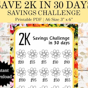 Peut inclure: Un tableau de défi d'épargne imprimable avec un fond floral. Le tableau est intitulé "Save 2K in 30 Days Savings Challenge" et présente une grille de 15 fleurs avec des montants en euros indiqués sous chaque fleur. Les montants varient de 15 € à 110 €.