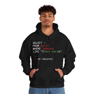 Sudadera con capucha de ingeniero de software personalizada, sudadera con capucha SQL Valentine para parejas, sudaderas con capucha SQL del día de San Valentín, regalo de amor SQL para programadores