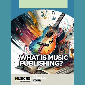 What is Music Publishing?