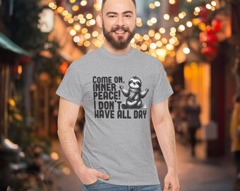 Graphic Tee Shirt, Funny Quote Shirt, Meditation Shirt, Yoga Apparel, Unisex Cotton T-Shirt, Mindfulness Gift, Gift for her, Gift for him