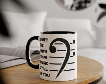 Inspirational Quote Accent Mug, Motivational Coffee Cup, Gift for Music Lovers, Don't Die with Your Music Still in You, Ceramic Mug, Home