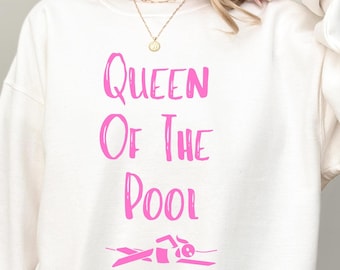 Womens swimming sweatshirt, Swim Sweatshirt,  Queen of the Pool, Women's swimming shirt, Swim Shirt, Swim Clothes, Swimmer Gifts, Swim Mom