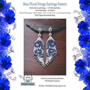 May include: A pair of blue and white beaded fringe earrings with silver ear wires. The earrings are made with 11/0 Miyuki Delica beads and are approximately 0.74 inches wide and 2.46 inches long. The pattern is called "Blue Floral Fringe Earrings" and is available as a digital download.