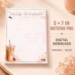 May include: A 5 x 7 inch notepad with horizontal lines, featuring a copper-colored border, coffee bean illustrations, and small hearts. The text First Coffee. Then Everything Else. is printed at the top, with an iced coffee graphic at the bottom.