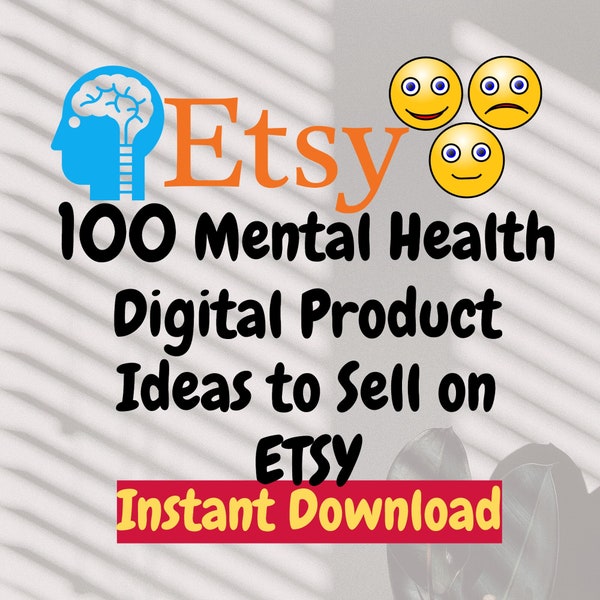 Mental Health Etsy Digital Product ideas 100 digital product ideas to sell on etsy digital products,  digital products that sell High demand