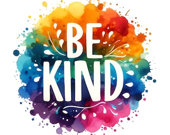 Be Kind Png, Sublimation Design, Heart Png, Motivational Png, Colorful Retro Png, Vintage Png, T-Shirt Design, Digital Download Png, DTF