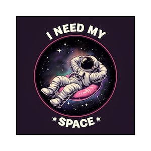 Astronauta espacial divertido PNG, Necesito mi diseño de sublimación espacial, Arte galáctico para camisetas, Clipart del espacio exterior, Descarga digital, Tendencias PNG