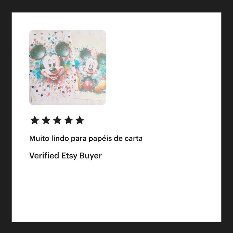 May include: Two colourful Mickey Mouse illustrations on white paper with a splatter paint background. The image is a product review with a five-star rating and the text "Muito lindo para pap&eacute;is de carta" and "Verified Etsy Buyer".