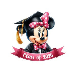 May include: Illustration of Minnie Mouse in a graduation cap and gown, with a pink bow and bow tie with white polka dots. A banner below reads "Class of 2026" in white text on a pink ribbon.